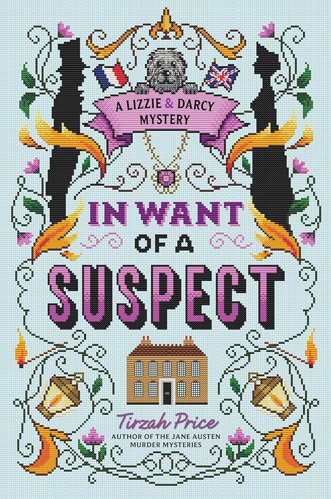In Want of a Suspect (A Lizzie & Darcy Mystery, 1) cover image
