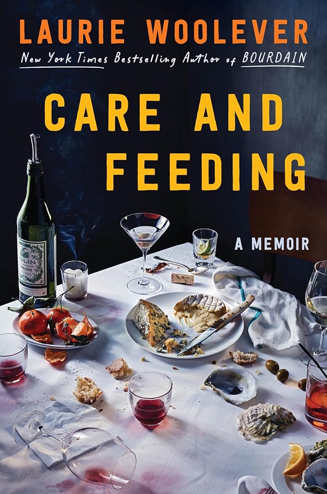 Care and Feeding: A Memoir cover image