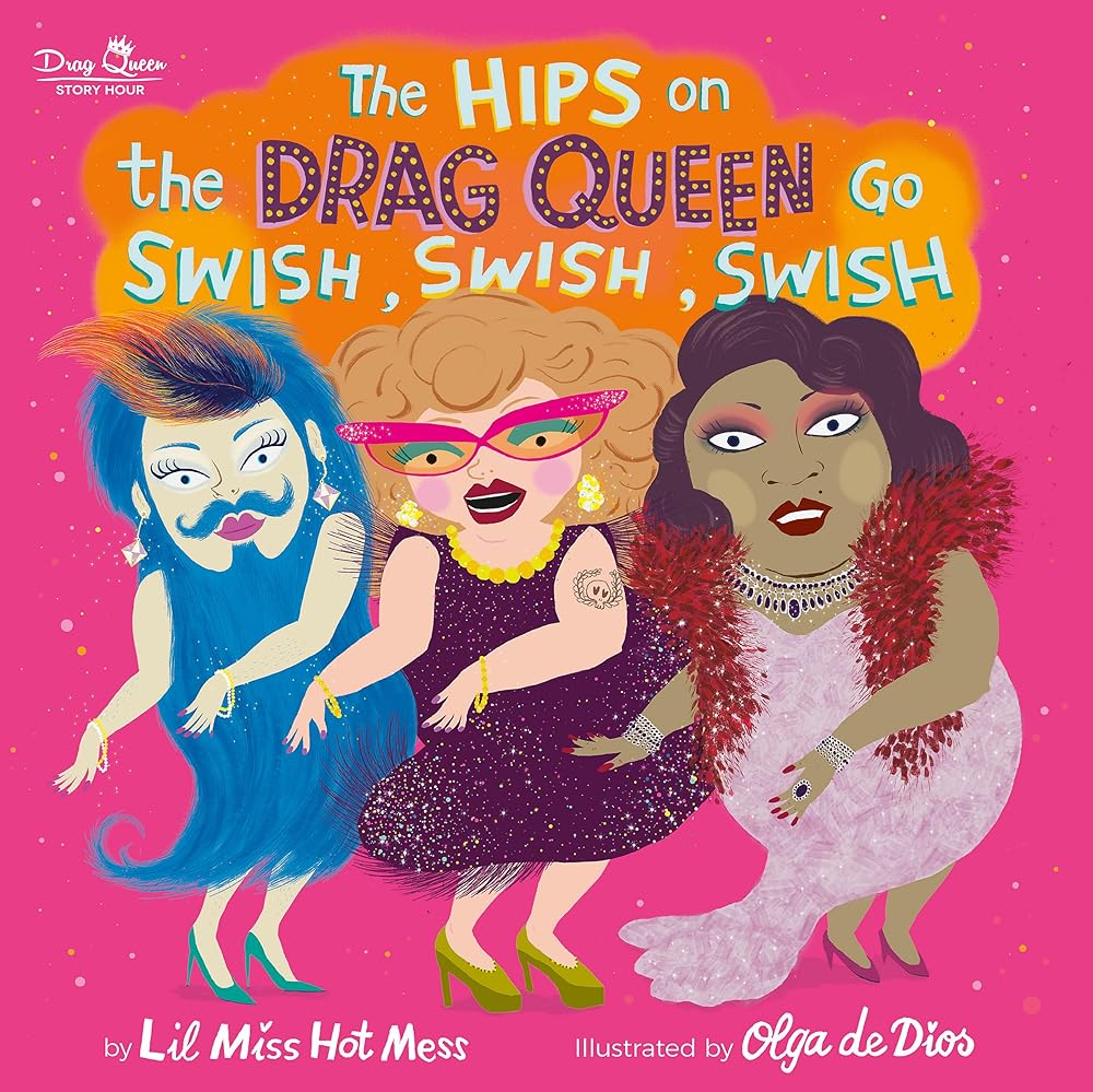 The Hips on the Drag Queen Go Swish, Swish, Swish cover image
