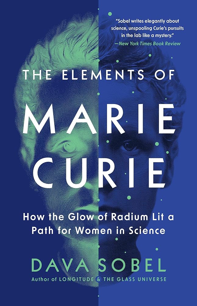 The Elements of Marie Curie: How the Glow of Radium Lit a Path for Women in Science cover image