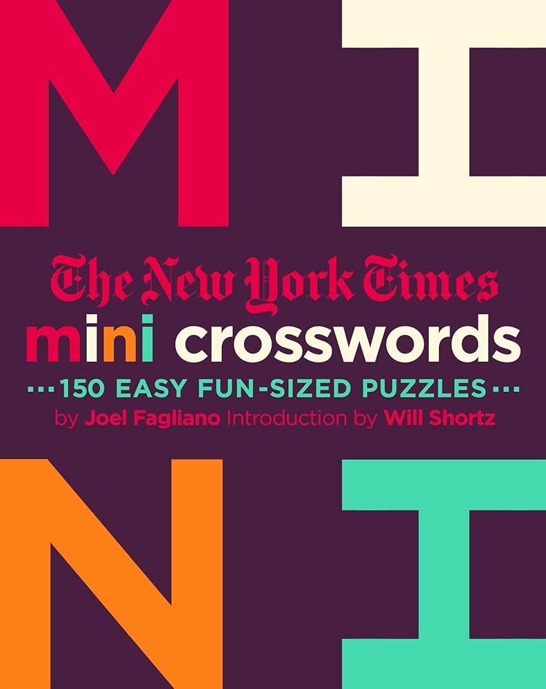 The New York Times Mini Crosswords, Volume 2: 150 Easy Fun-Sized Puzzles cover image