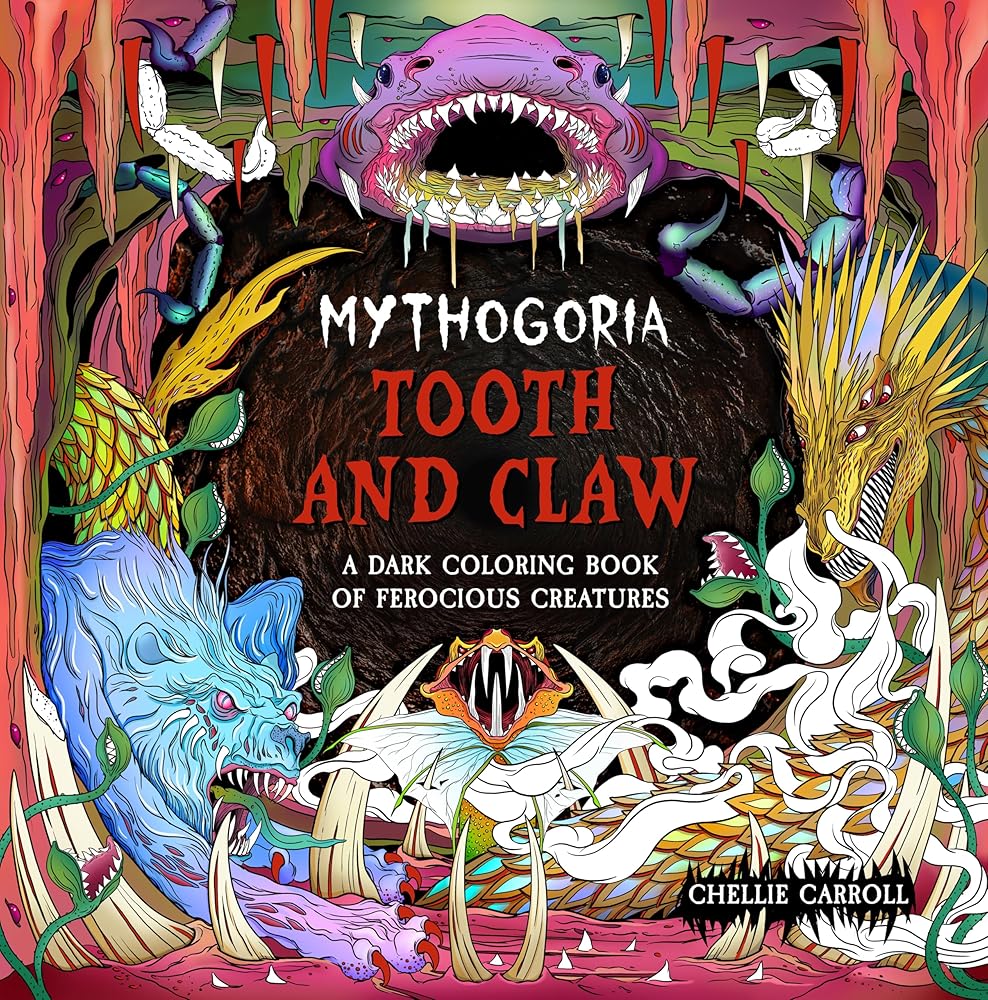 Mythogoria: Tooth and Claw: A Dark Coloring Book of Ferocious Creatures cover image