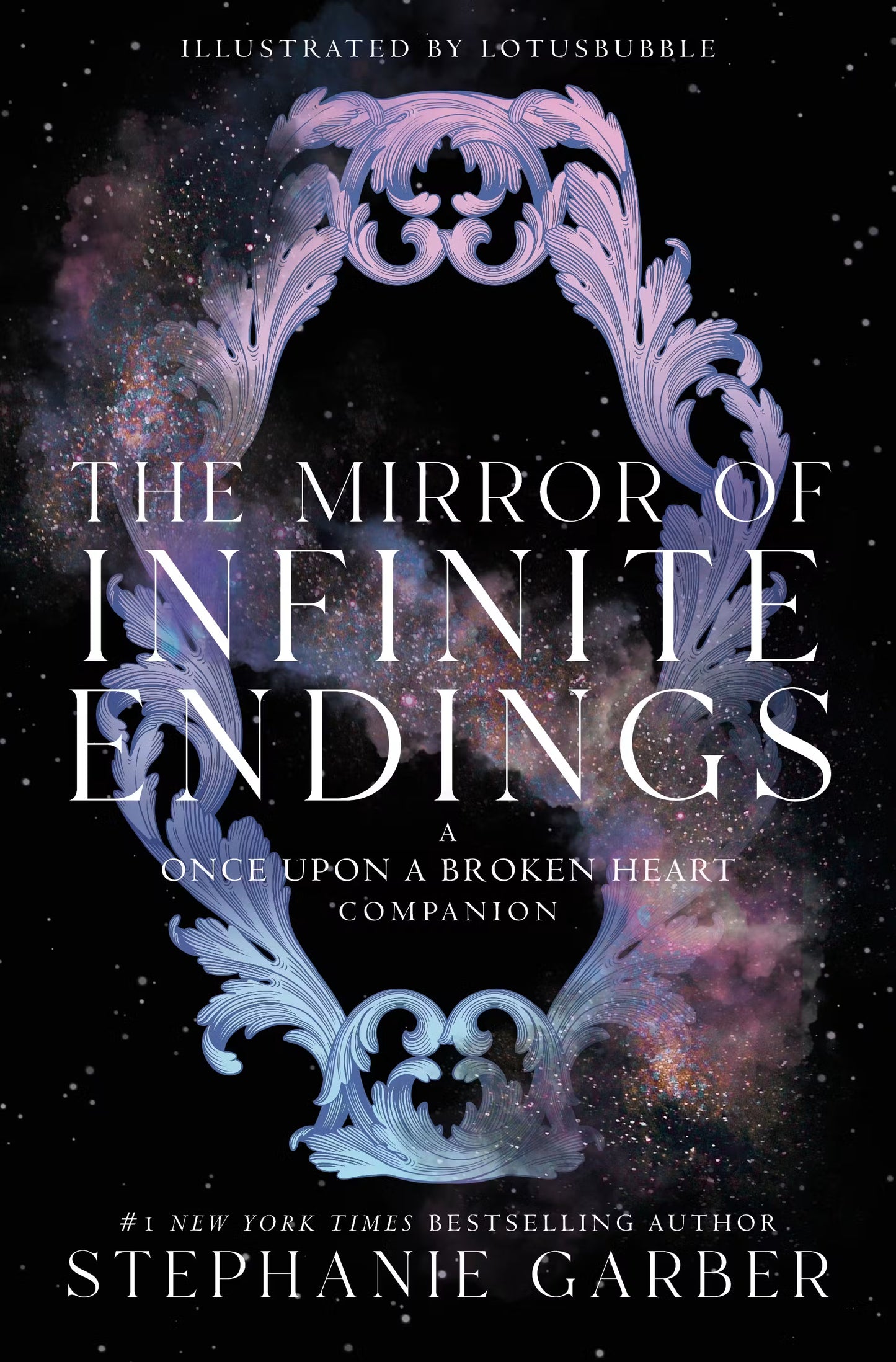 The Mirror of Infinite Endings (a Once Upon a Broken Heart Companion: Volume 4)
