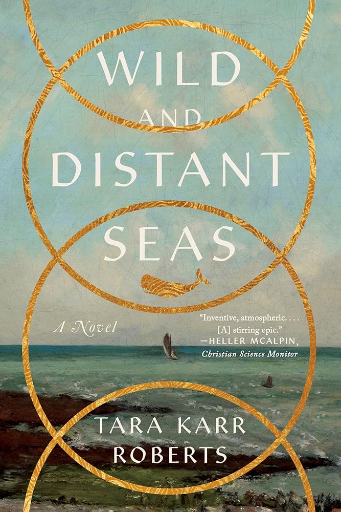 Wild and Distant Seas: A Novel cover image