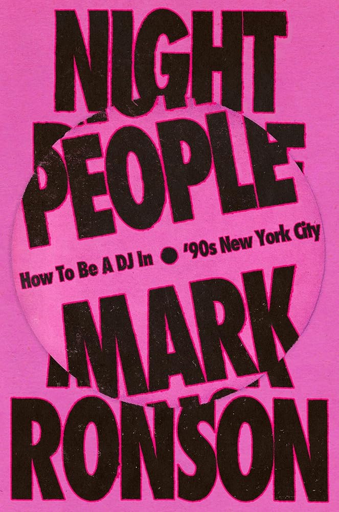 Night People: How to Be a DJ in '90s New York City cover image
