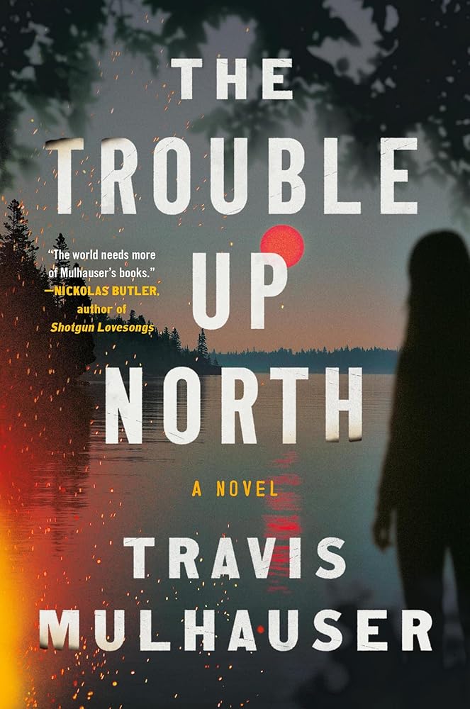 The Trouble Up North cover image