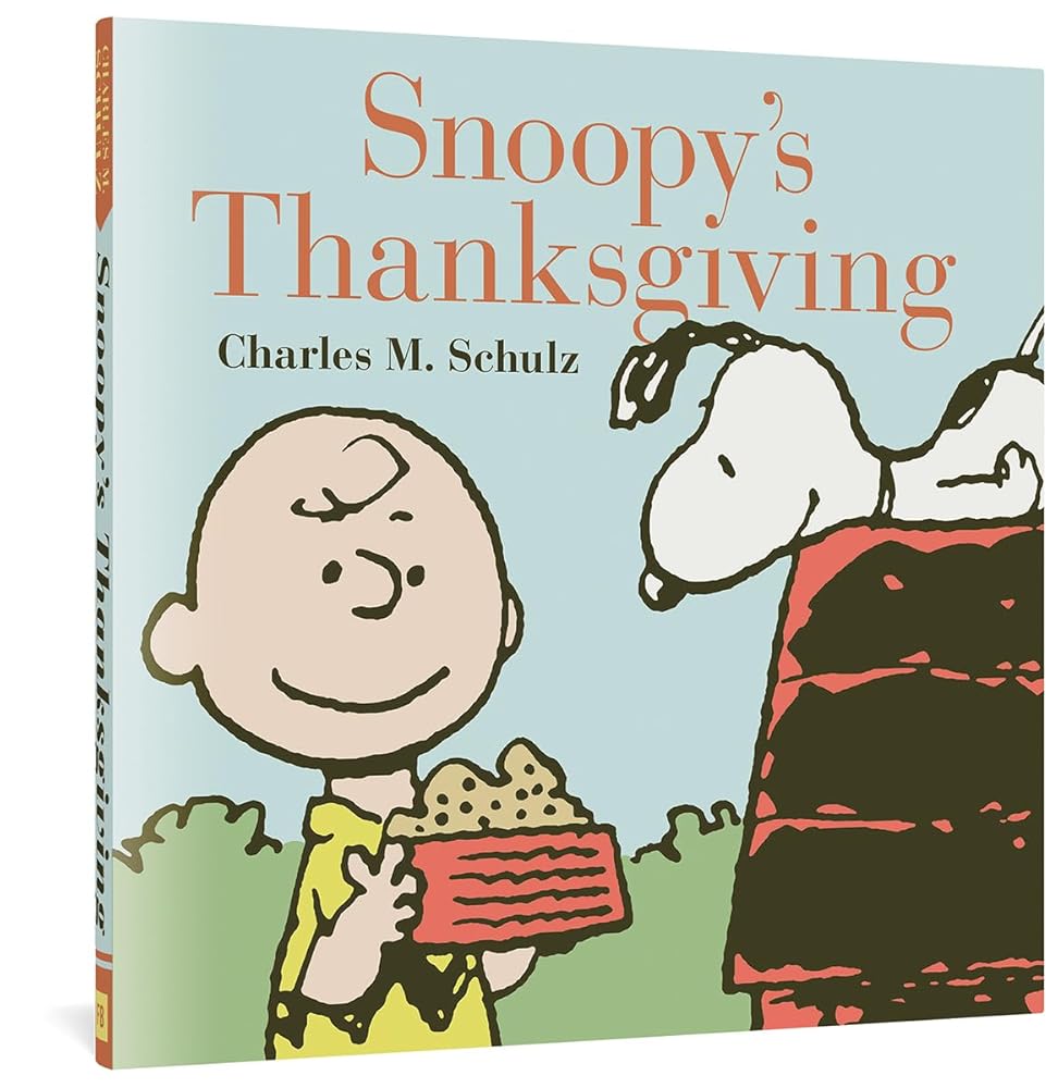 Snoopy's Thanksgiving (Peanuts Seasonal Collection) cover image
