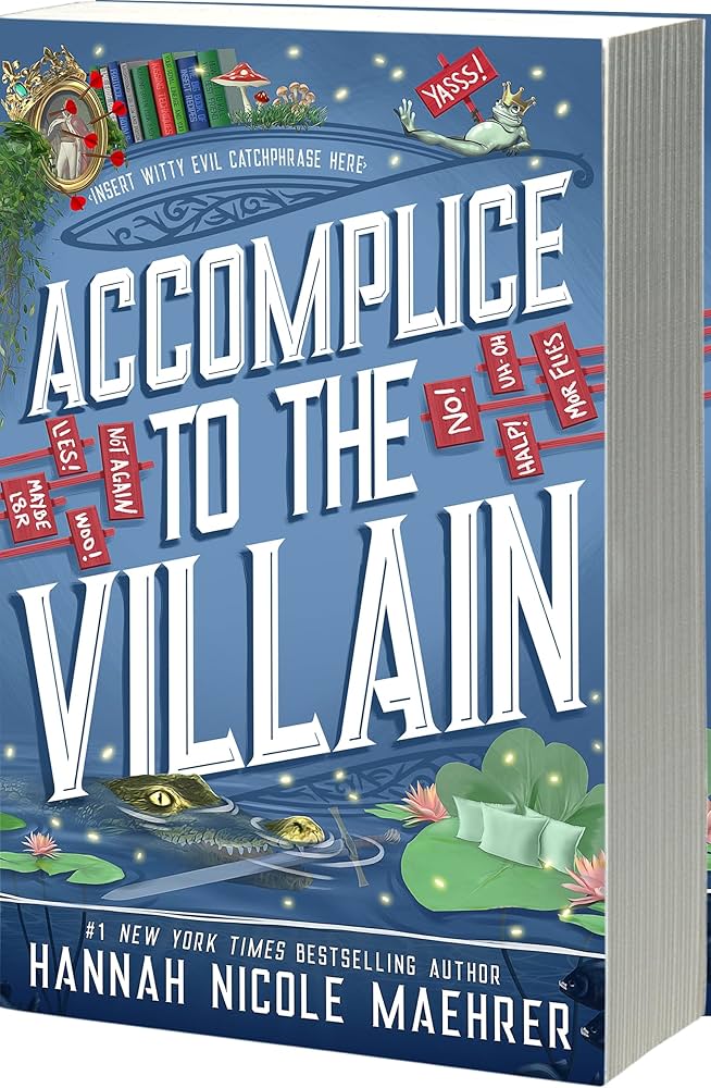 Accomplice to the Villain (Assistant and the Villain #3)