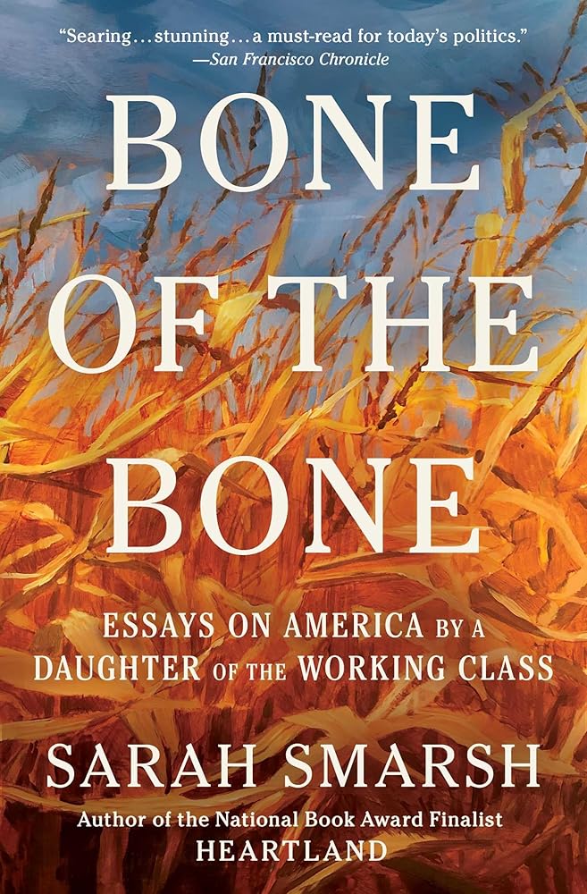 Bone of the Bone: Essays on America by a Daughter of the Working Class cover image