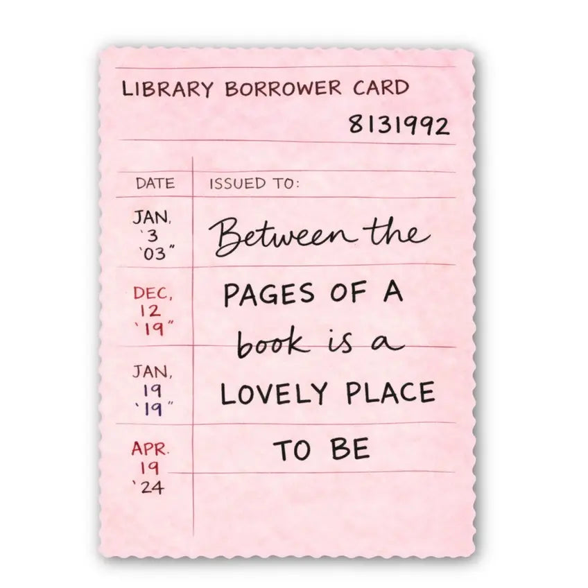Sticker - Between the Pages of A Book Library Card