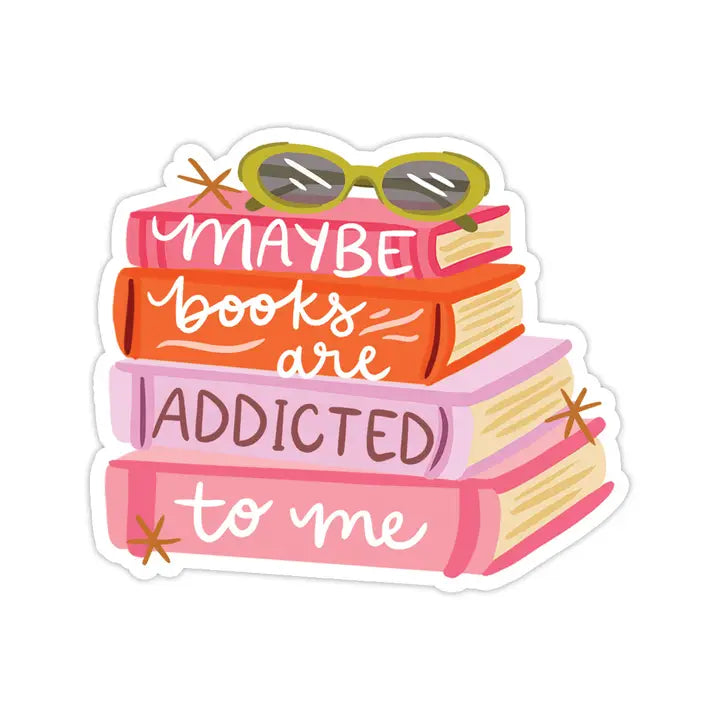 Sticker - Books Addicted To Me