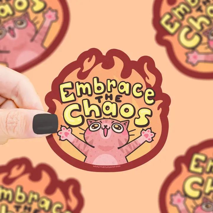 Sticker - Embrace the Chaos
