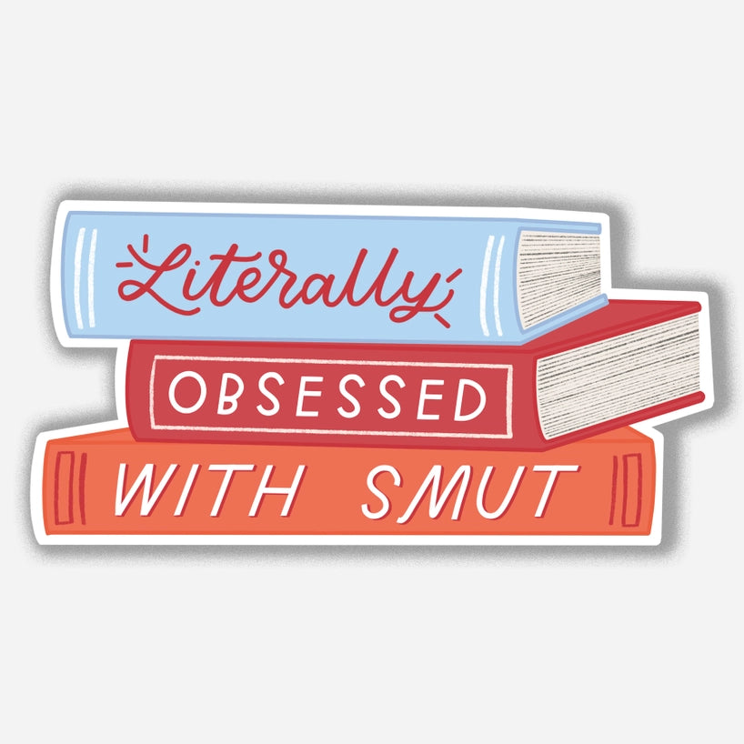 Sticker - Literally Obsessed With Smut