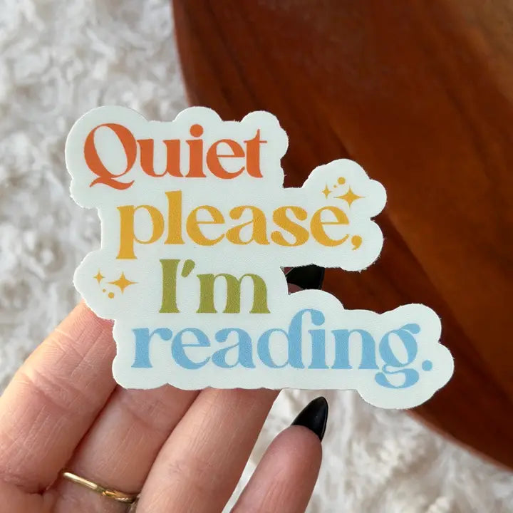 Sticker - Quiet Please I'm Reading