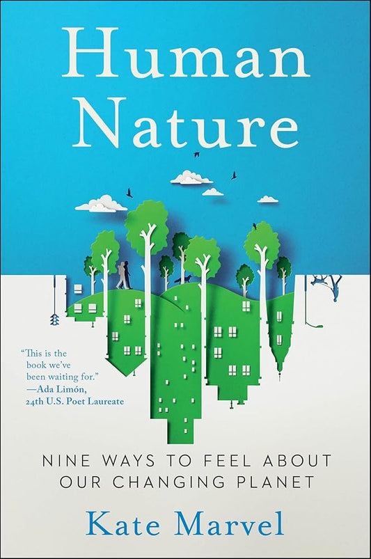 Human Nature: Nine Ways to Feel About Our Changing Planet cover image