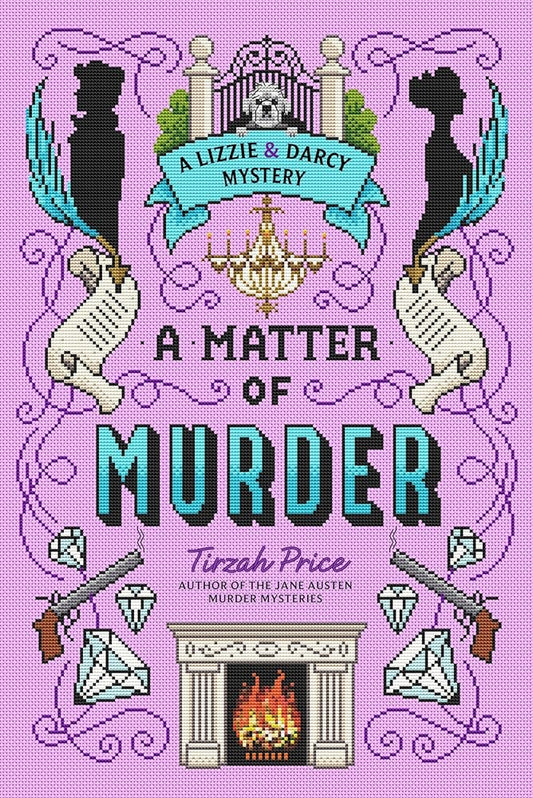 A Matter of Murder (A Lizzie & Darcy Mystery, 2) cover image