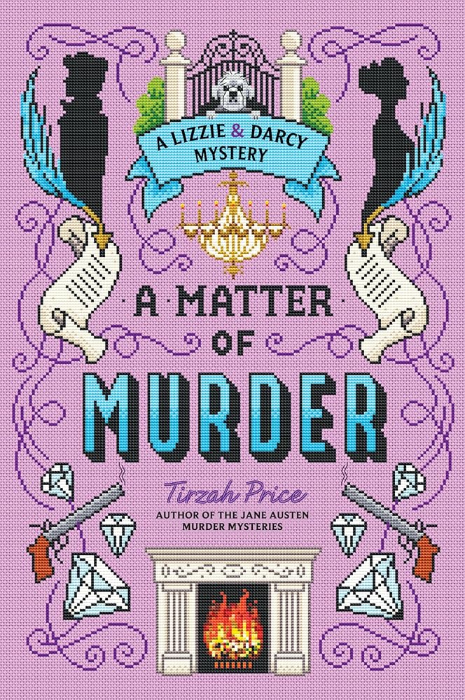 A Matter of Murder (A Lizzie & Darcy Mystery, 2) cover image