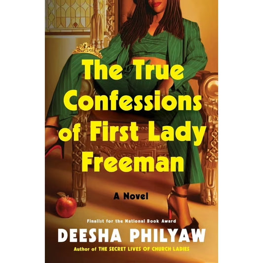 The True Confessions of First Lady Freeman