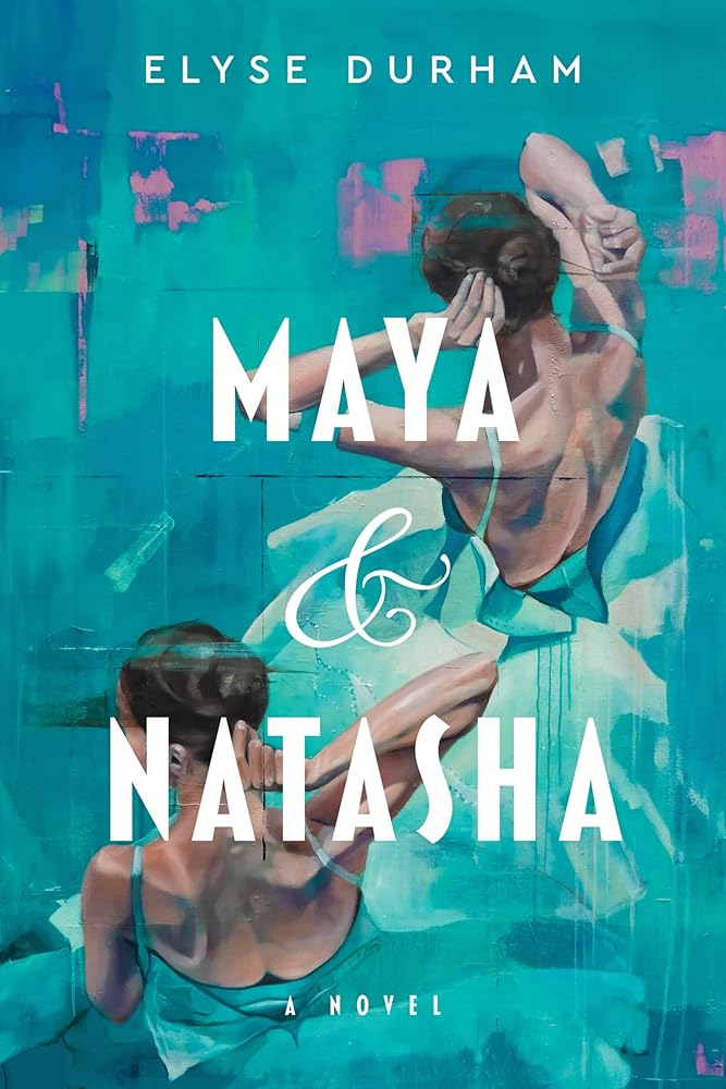 Maya & Natasha: Compelling Historical Fiction Featuring Rivalry and Redemption in the Ballet World, Perfect for Winter 2025, Get Swept Away by the World of Ballet cover image