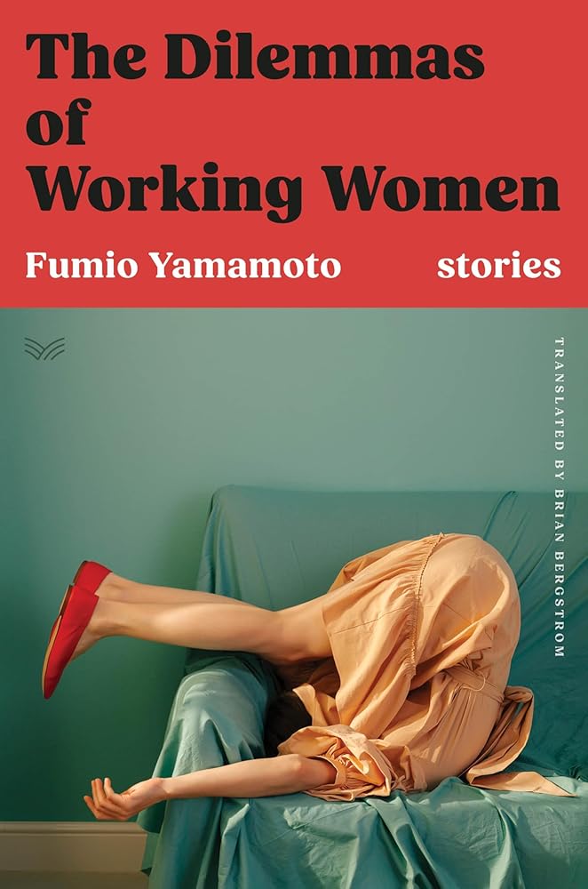 The Dilemmas of Working Women: Stories cover image