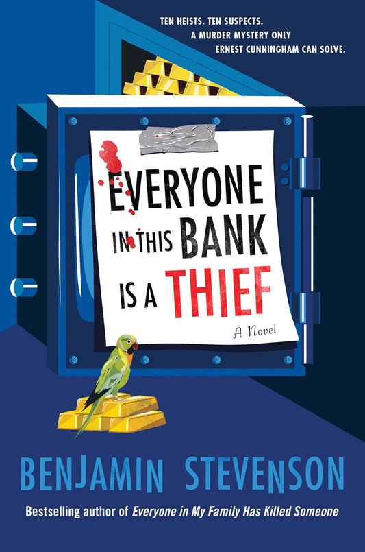 Everyone in This Bank Is a Thief (The Ernest Cunningham Mysteries #4)
