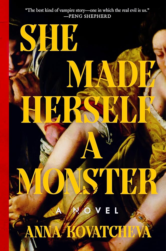 She Made Herself a Monster: A Novel cover image