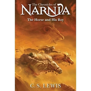 The Horse and His Boy (Chronicles of Narnia #3)