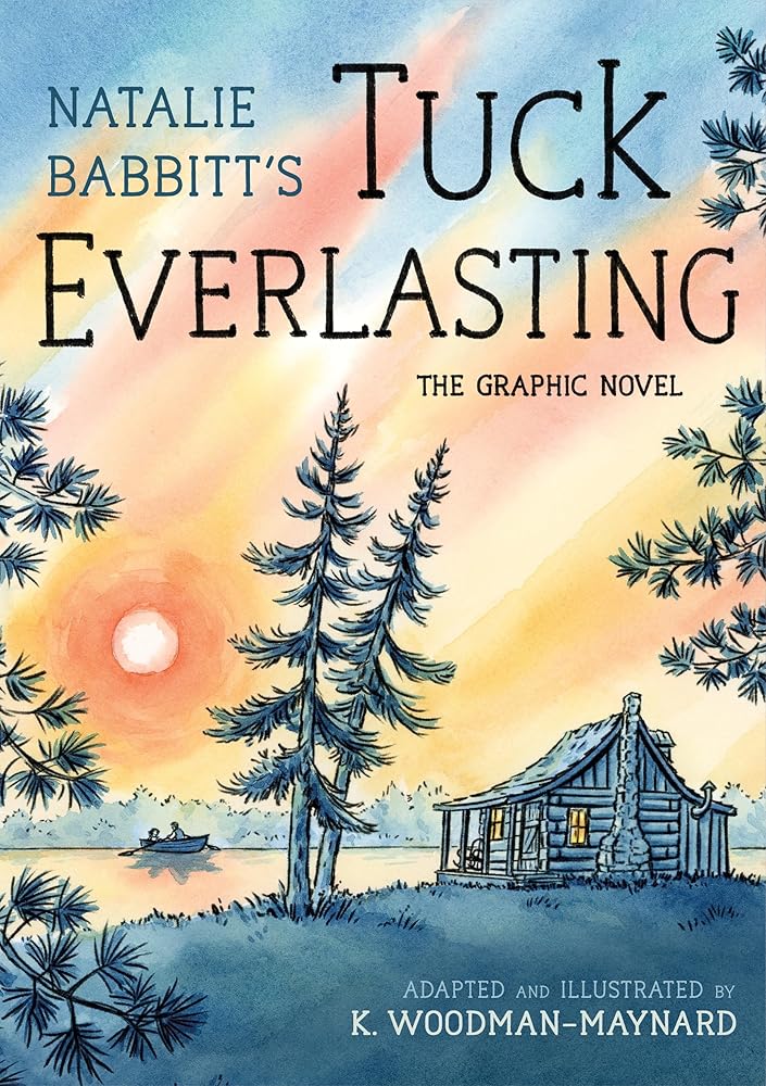 Tuck Everlasting: The Graphic Novel cover image
