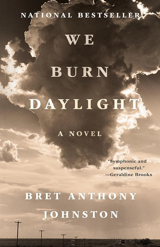 We Burn Daylight: A Novel cover image