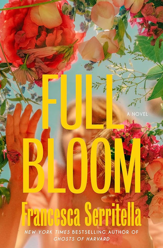 Full Bloom: A Novel cover image