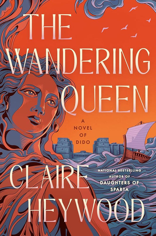 The Wandering Queen: A Novel of Dido cover image