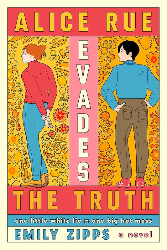 Alice Rue Evades the Truth: A Novel (Dial Delights) cover image