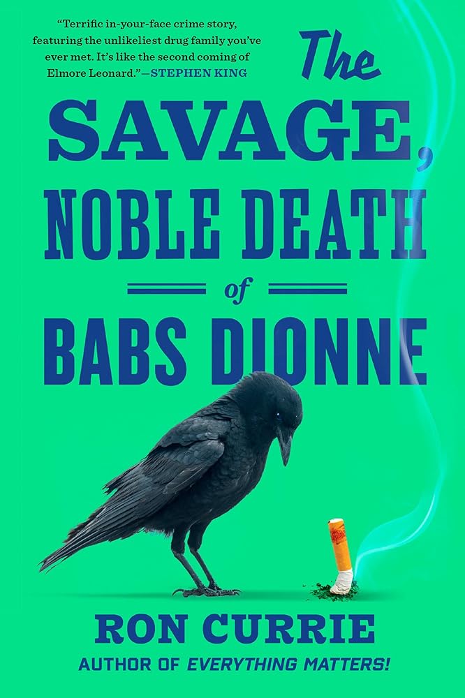 The Savage, Noble Death of Babs Dionne cover image