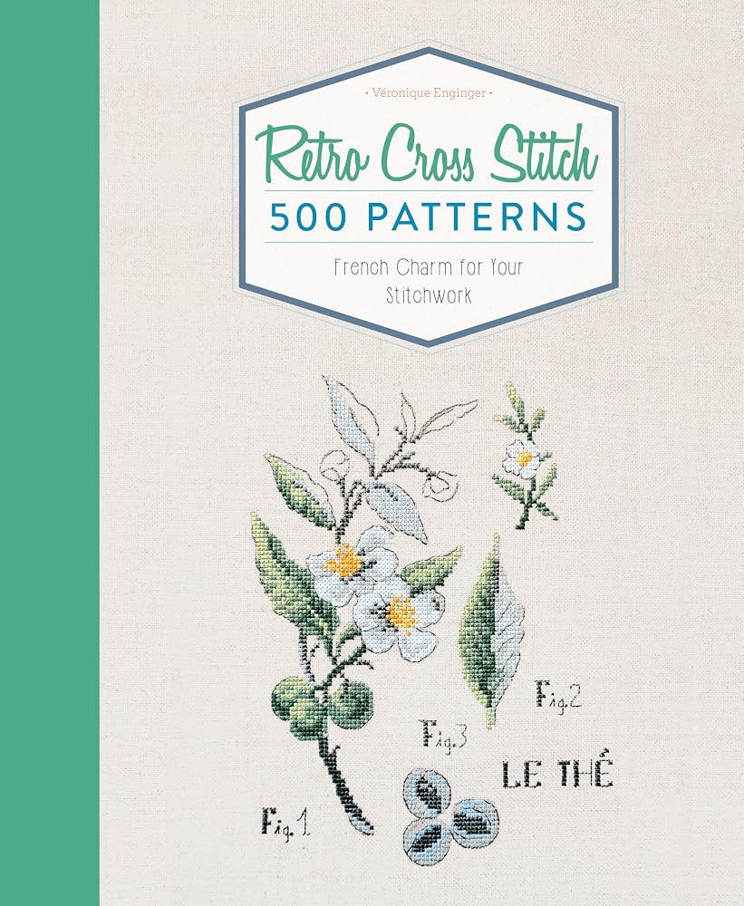 Retro Cross Stitch: 500 Patterns, French Charm for Your Stitchwork cover image
