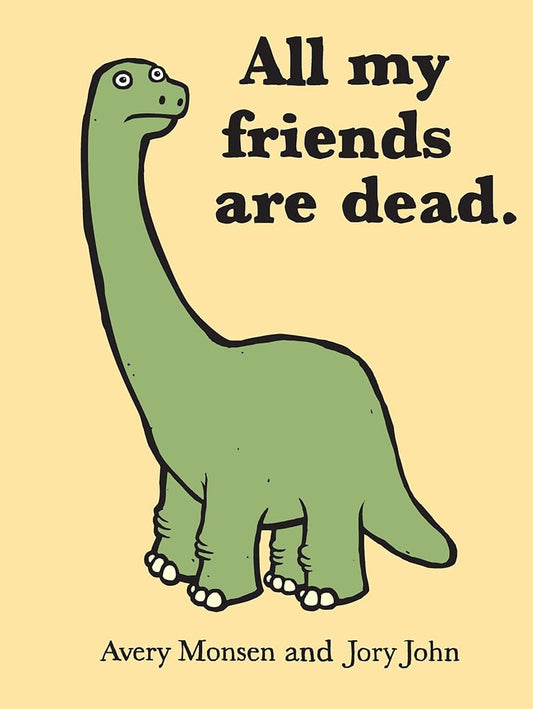 All My Friends Are Dead cover image