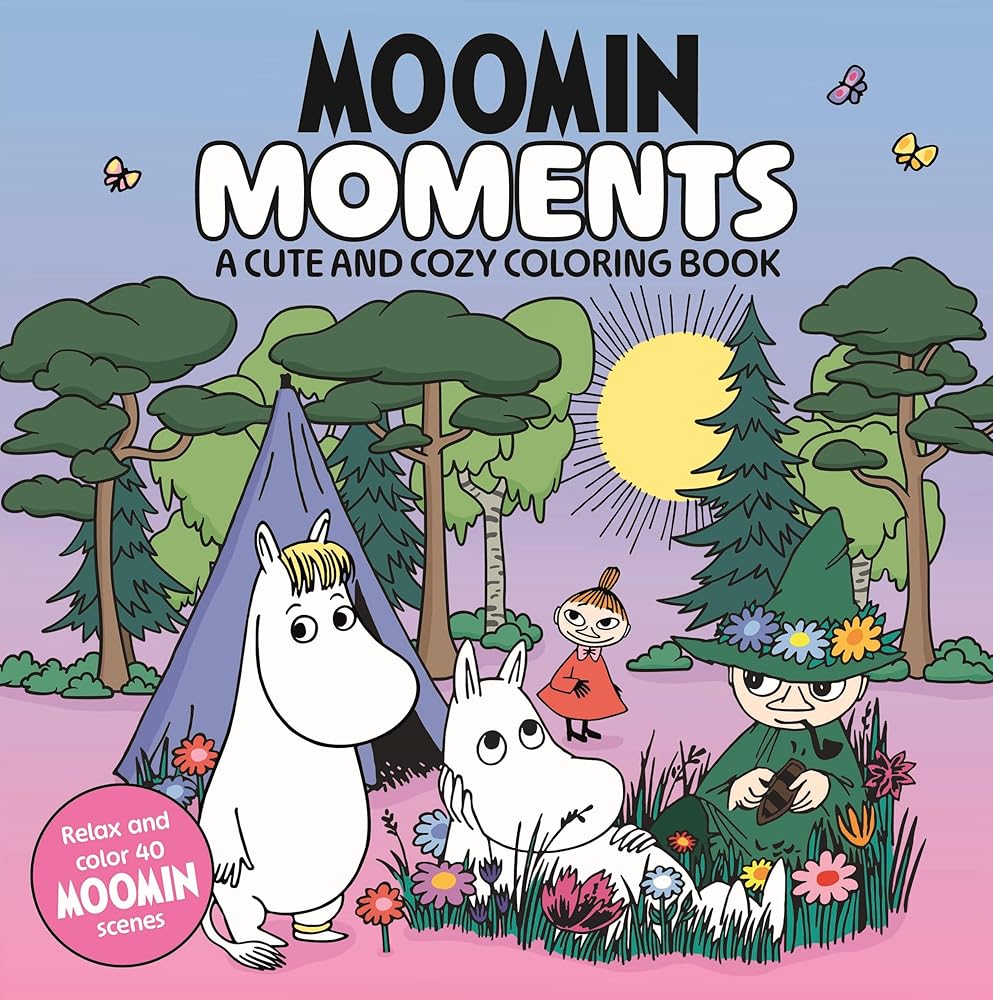 Moomin Moments: A Cute and Cozy Coloring Book cover image