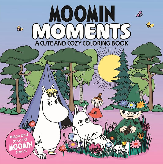 Moomin Moments: A Cute and Cozy Coloring Book cover image