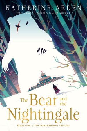 The Bear and the Nightingale (Winternight Trilogy)