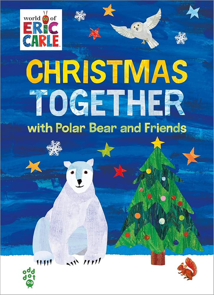 Christmas Together with Polar Bear and Friends (World of Eric Carle) (The World of Eric Carle) cover image