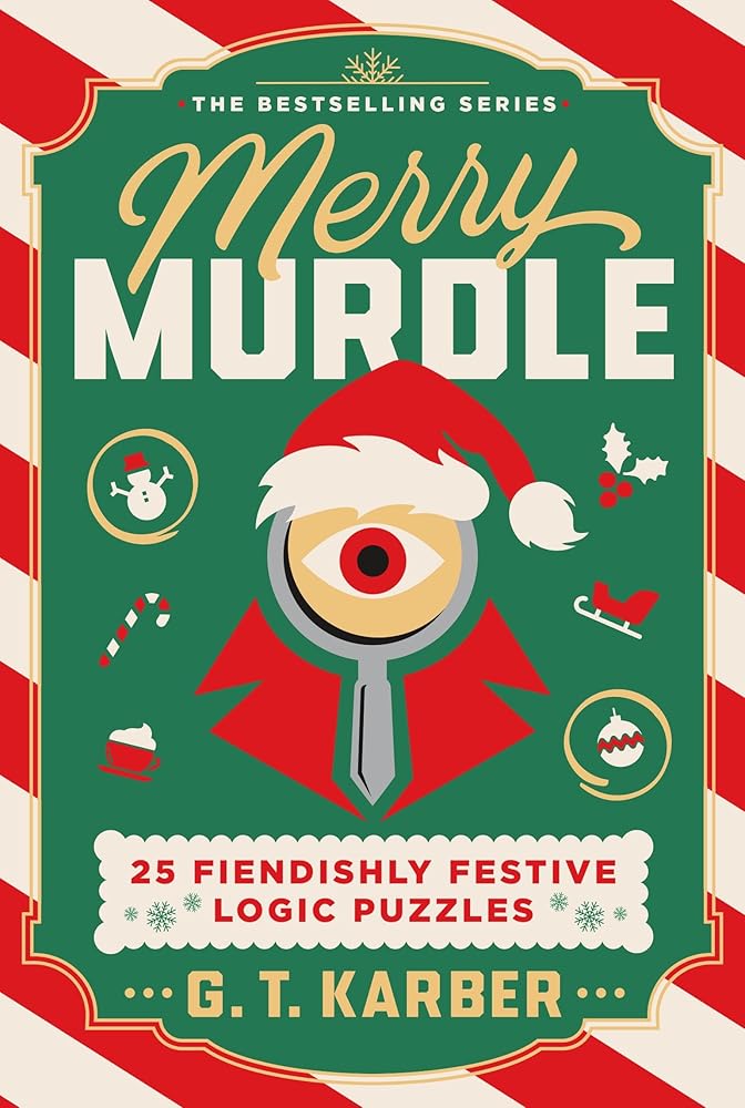 Merry Murdle: 25 Fiendishly Festive Logic Puzzles cover image