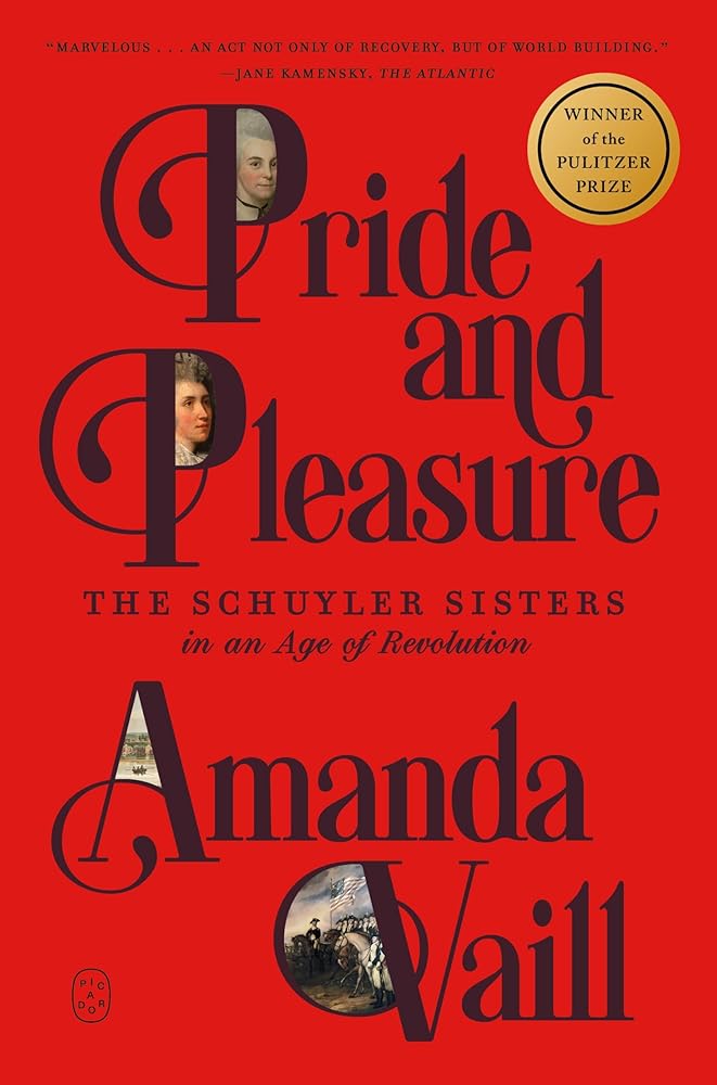 Pride and Pleasure: The Schuyler Sisters in an Age of Revolution cover image