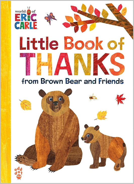 Little Book of Thanks from Brown Bear and Friends (World of Eric Carle) (The World of Eric Carle) cover image