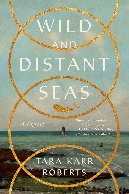 Wild and Distant Seas: A Novel cover image
