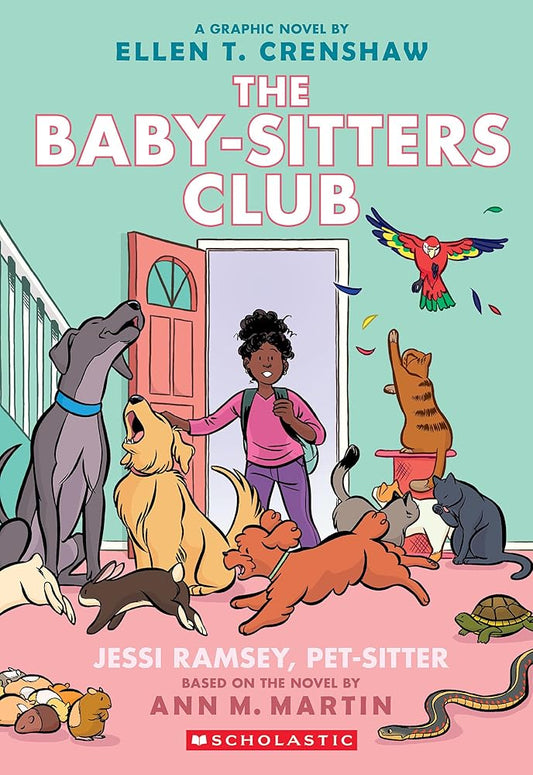 Jessi Ramsey, Pet-sitter: A Graphic Novel (The Baby-sitters Club #18) (The Baby-Sitters Club Graphix) cover image