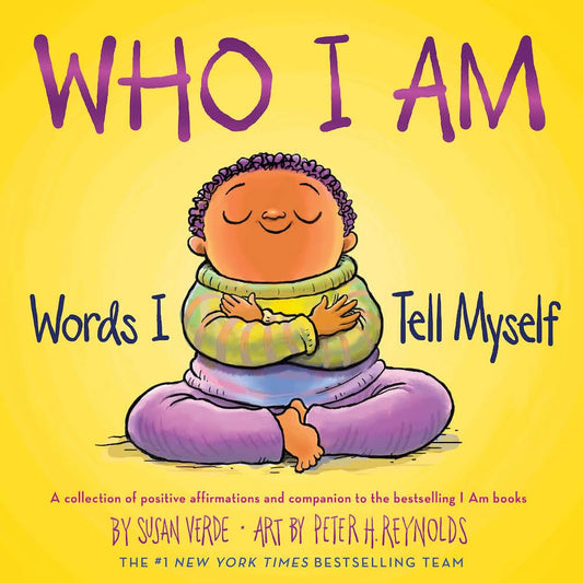 Who I Am: Words I Tell Myself (A Picture Book) (I Am Books) cover image