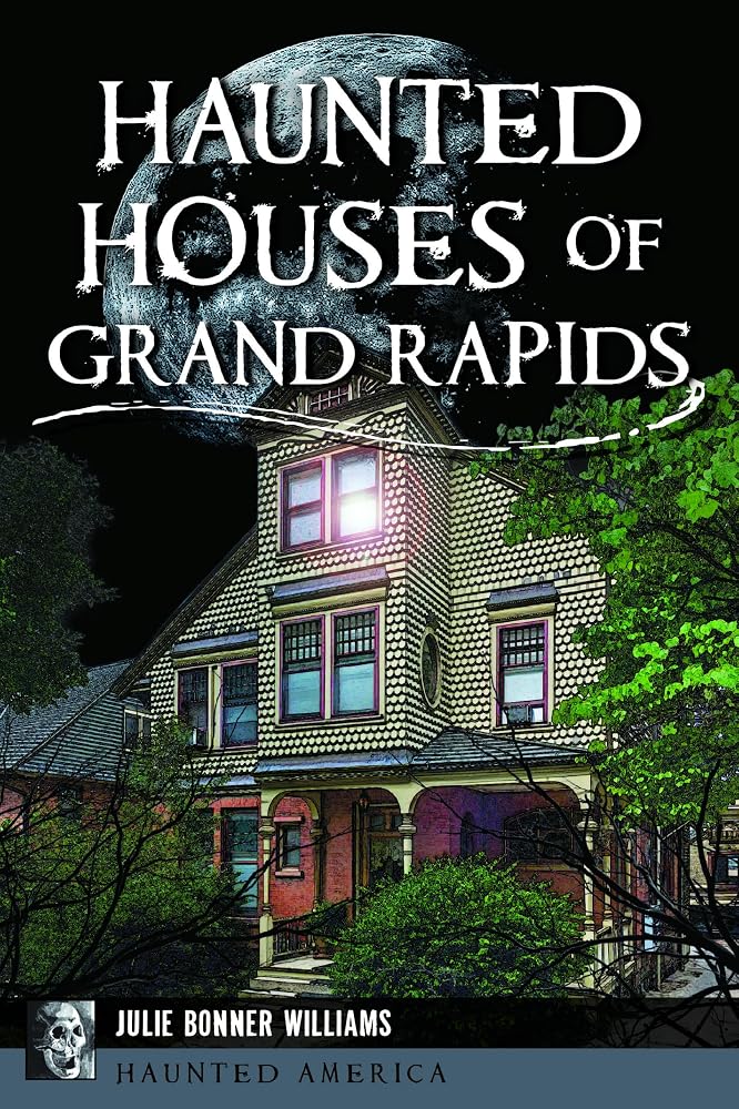 Haunted Houses of Grand Rapids (Haunted America) cover image