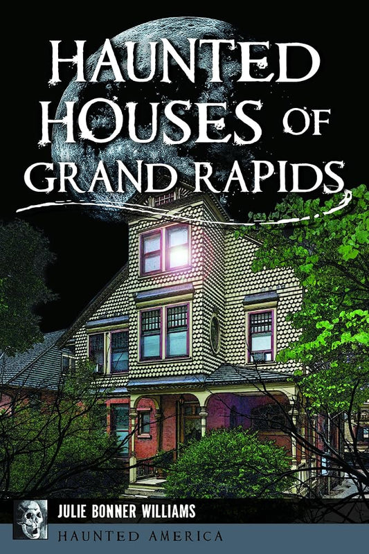 Haunted Houses of Grand Rapids (Haunted America) cover image