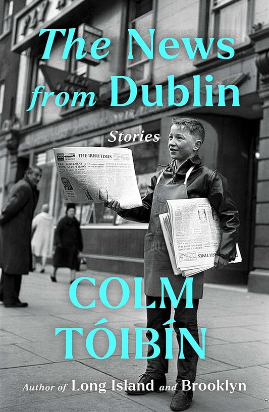 The News from Dublin: Stories cover image
