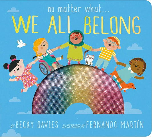 No Matter What . . . We All Belong cover image