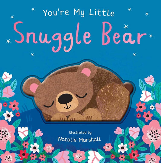 You're My Little Snuggle Bear cover image